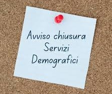 CHIUSURA UFFICIO ANAGRAFE/STATO CIVILE/ELETTORALE
